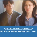 penjelasan ending can this love be translated