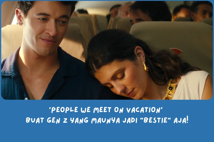 People We Meet on Vacation bercerita tentang