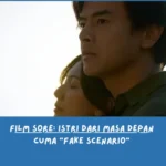 penjelasan ending Film Sore: Istri dari Masa