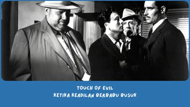 Sinopsis Film Touch of Evil