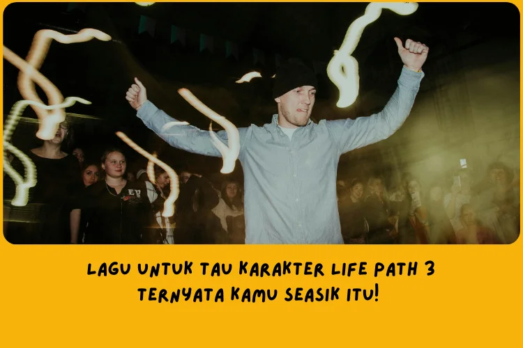 penjelasan karakter Life Path 3 adalah