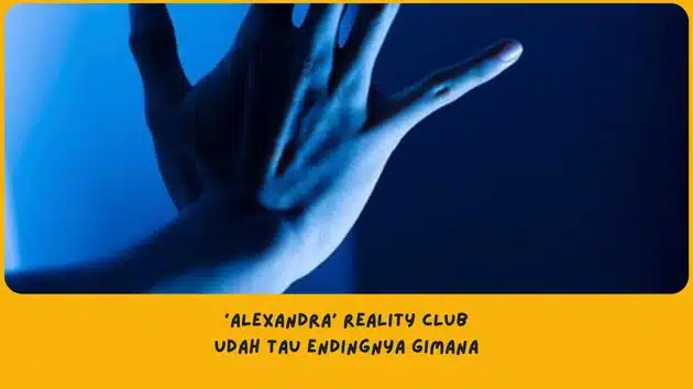 Makna Lagu Alexandra Reality Club