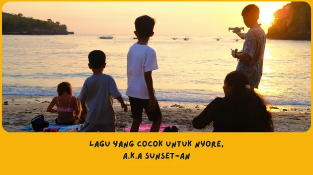 Lagu yang Cocok untuk Sunset