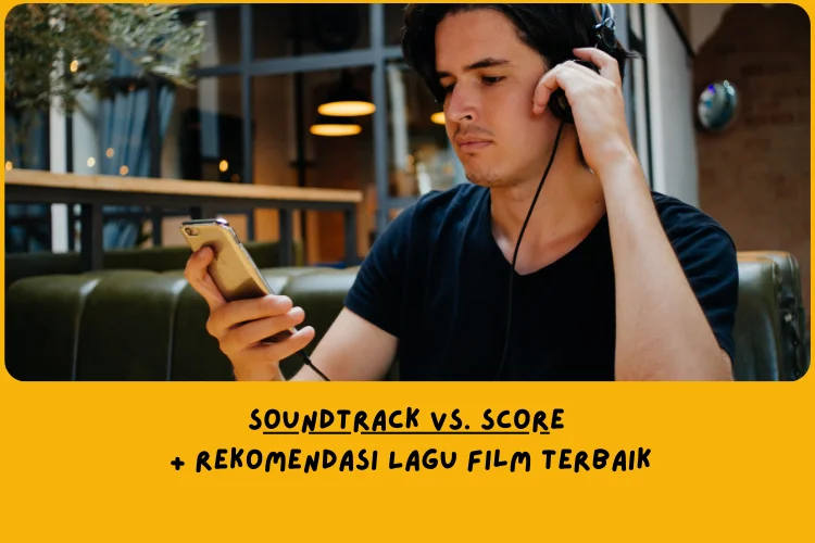 Apa Itu Soundtrack?