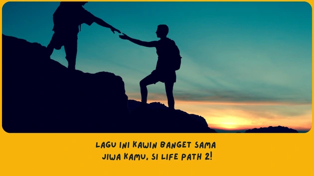 karakter Life Path 2 cocok dengan lagu
