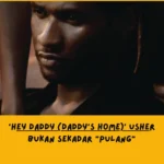 Arti lagu daddy’s home