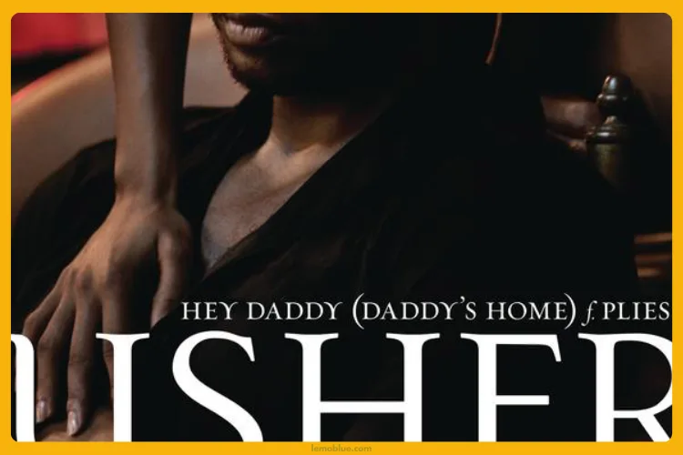 Makna Lagu Daddy's Home USHER tentang