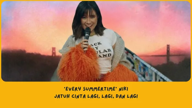 Makna lagu Every Summertime NIKI