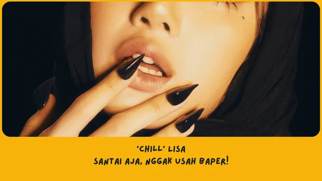 Makna Lagu Chill LISA