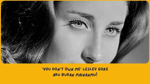 Makna Lagu You Don’t Own Me Lesley Gore