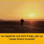 penjelasan karakter Life Path 9 dari makna lagu