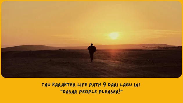 penjelasan karakter Life Path 9 dari makna lagu