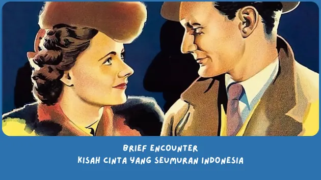 Sinopsis Brief Encounter – Cerita Singkat yang Menghanyutkan
