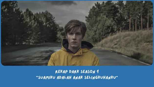 sinopsis Dark Season 1 penjelasan