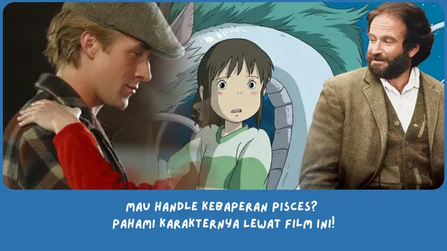 penjelasan karakter Zodiak Pisces lewat film