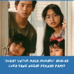 sinopsis Surat untuk Masa Mudaku (A Letter to My Youth)