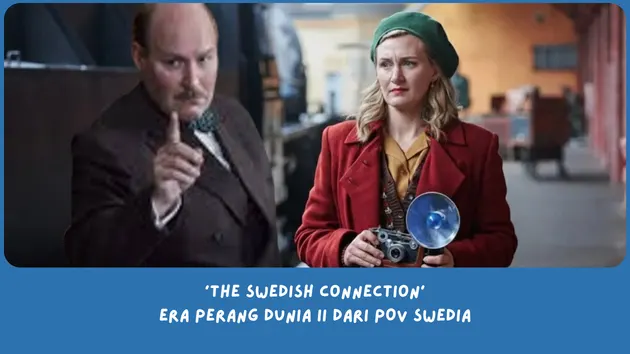 penjelasan ending The Swedish Connection (Den svenska länken)