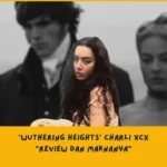Lagu di Album Wuthering Heights Charli XCX Review