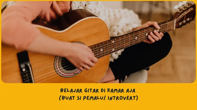 Langkah Belajar Gitar otodidak di rumah