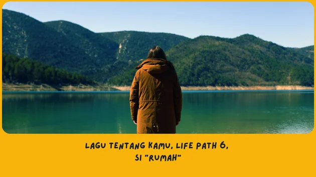 karakter Life Path 6 lewat lagu