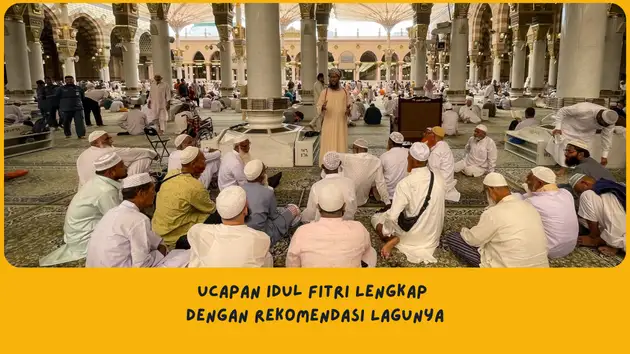 Ucapan Idul Fitri dan rekomendasi lagu lebaran
