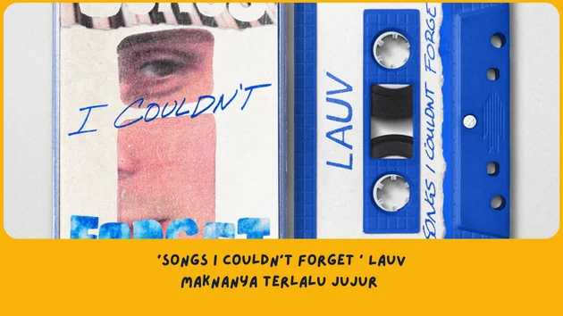 makna Lagu di Album songs i couldn’t forget Lauv