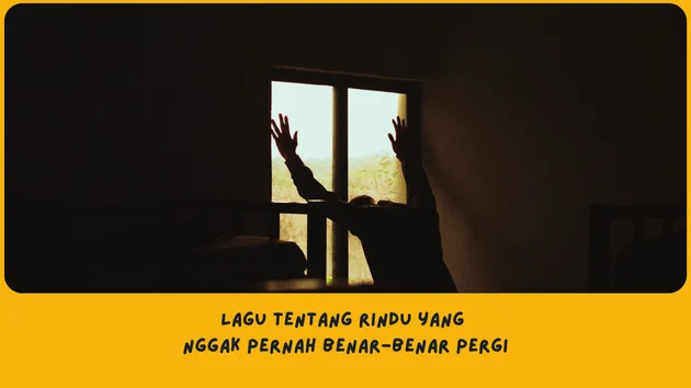 Lirik Lagu tentang Rindu