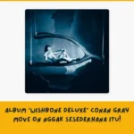 makna Lagu di Album Wishbone Deluxe Conan Gray