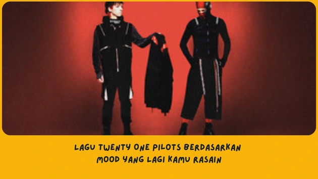 rekomendasi Lagu Twenty One Pilots