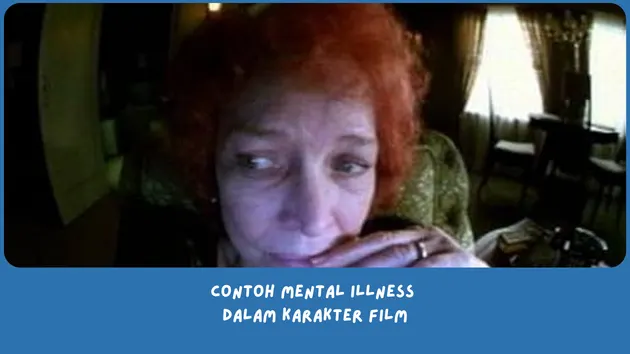 Contoh Mental Illness dalam Karakter Film