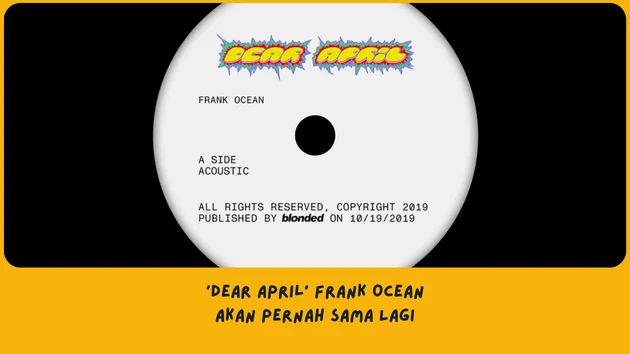 Makna Lagu Dear April Frank Ocean 