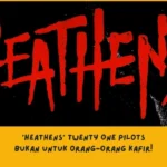 Makna Lagu Heathens Twenty One Pilots