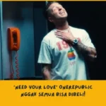 Makna Lagu Need Your Love OneRepublic