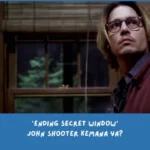 Penjelasan Ending Secret Window (2004)