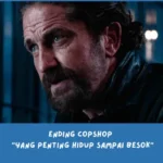 Penjelasan Ending Copshop
