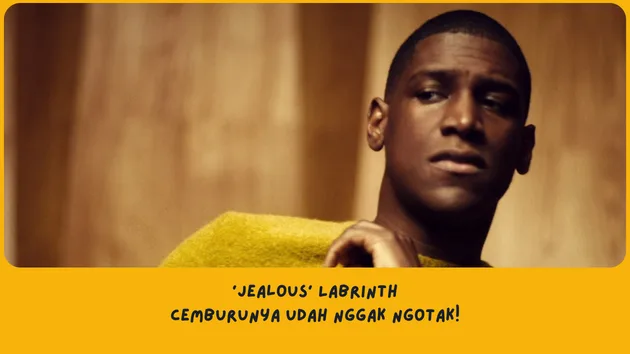 Makna Lagu Jealous Labrinth