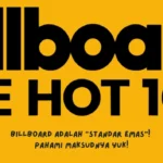 Kenapa Billboard Adalah Penentu Karier Musisi