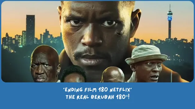 Penjelasan Ending Film 180 Netflix