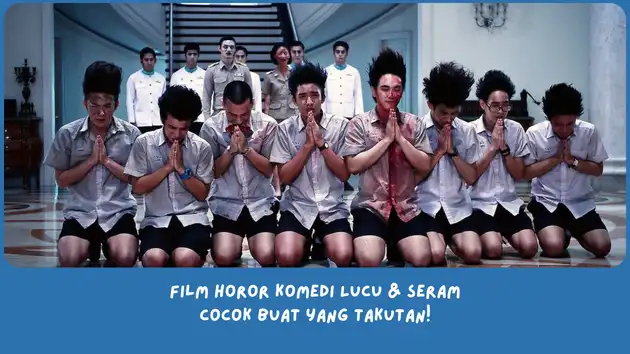 Rekomendasi film horor komedi Indonesia dan Thailand yang lucu