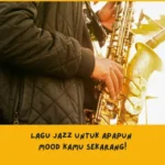 Rekomendasi lagu jazz Indonesia dan Barat
