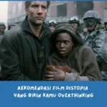Distopia Adalah dan rekomendasi film distopia