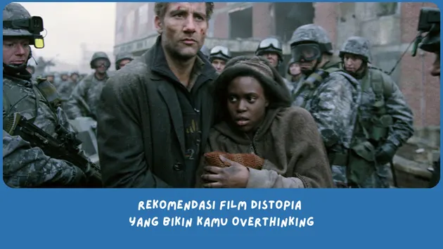 Distopia Adalah dan rekomendasi film distopia
