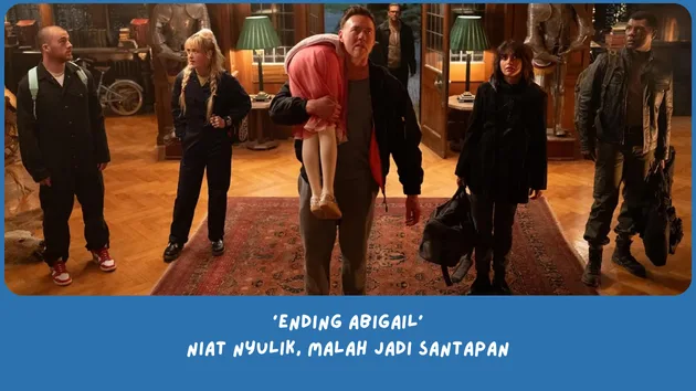 Penjelasan Ending Abigail (2024)