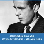 Rekomendasi Film Noir terbaik