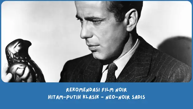 Rekomendasi Film Noir terbaik