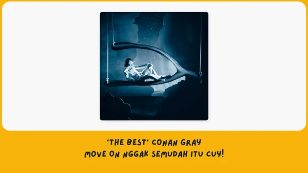 Makna Lagu The Best Conan Gray