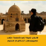 rekomendasi Lagu Traveling