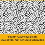 Makna Lagu Doubt Twenty One Pilots