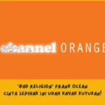 Makna Lagu Bad Religion Frank Ocean