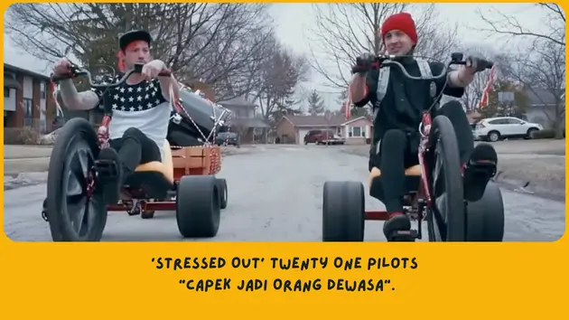 Makna Lagu Stressed Out Twenty One Pilots
